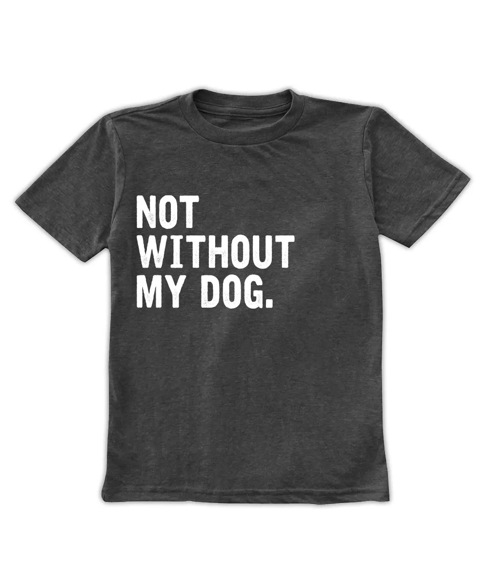 Charcoal 'Not Without My Dog' Tee